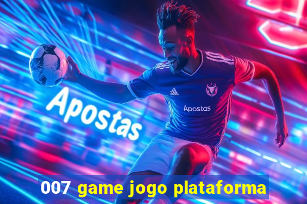 007 game jogo plataforma